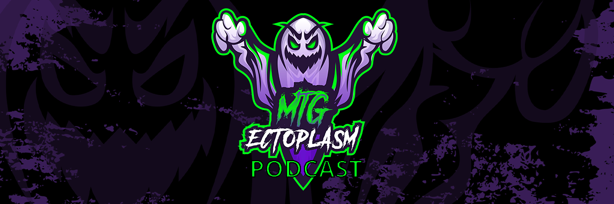 Load video: Intro to the MTG Ectoplasm Podcast
